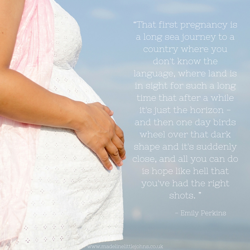 Quote about a first pregnancy